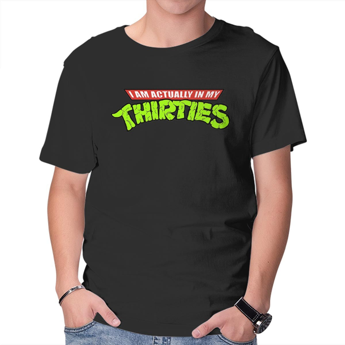 Actually In My Thirties Graphic T-Shirt